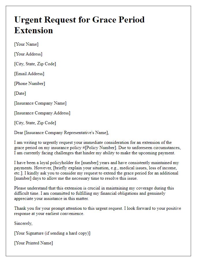 Letter template of urgency for immediate consideration of insurance grace period extension.