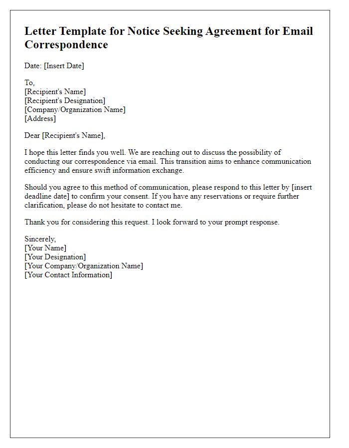 Letter template of notice seeking agreement for email correspondence.