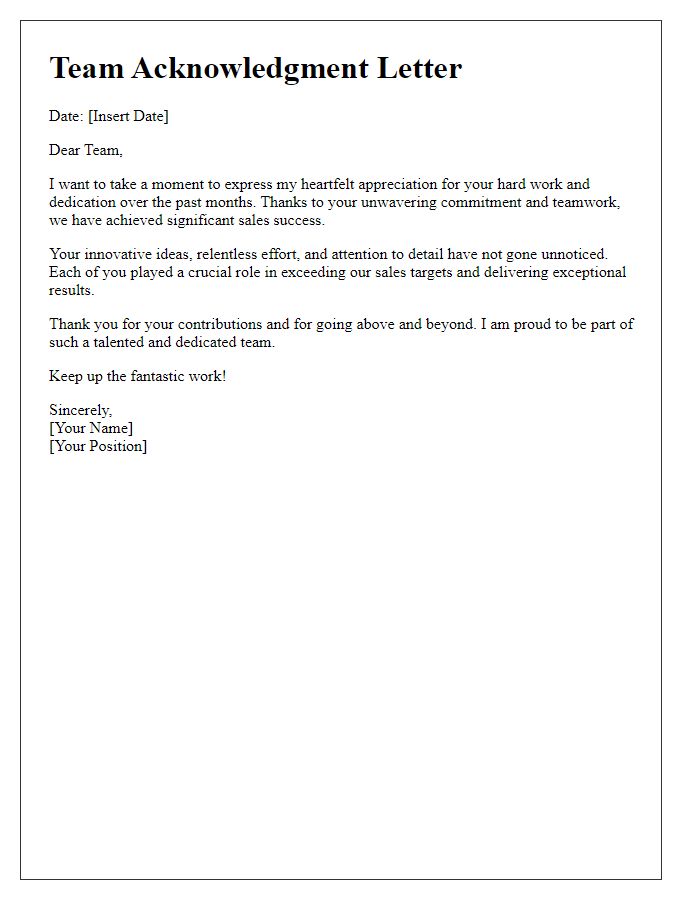 Letter template of acknowledgment for teams hard work leading to sales success.