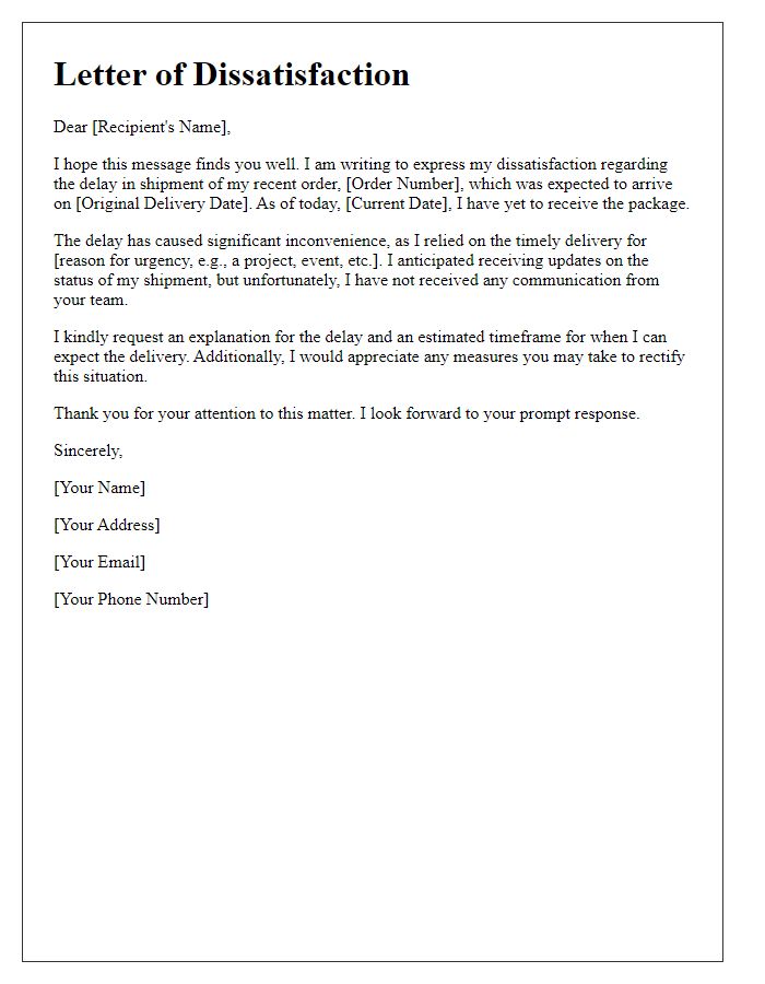 Letter template of expressing dissatisfaction over shipment delay.