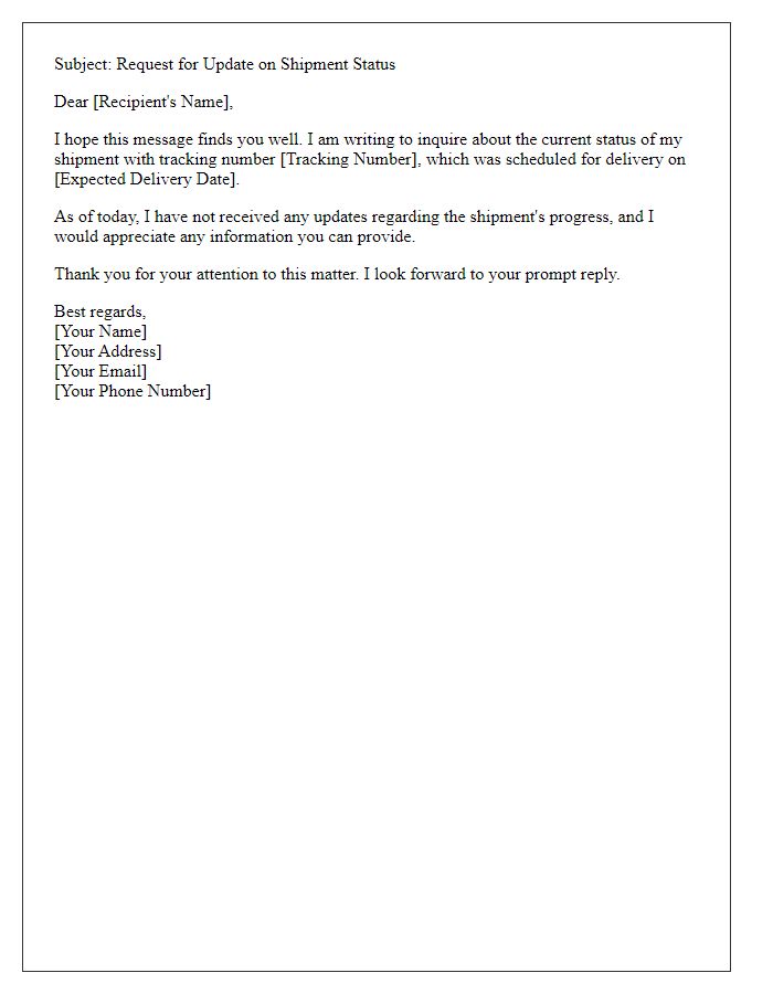 Letter template of request for update on shipment status.