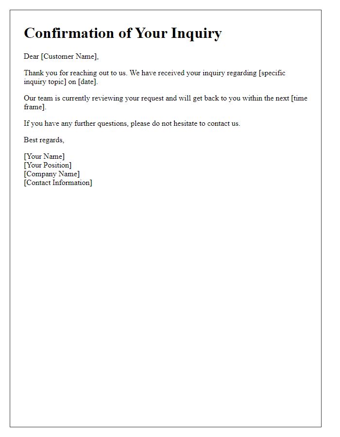 Letter template of confirmation for received customer inquiry