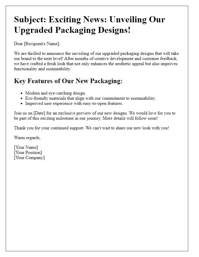 Letter template of upgraded packaging designs unveiling