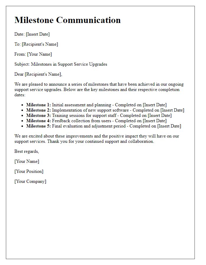 Letter template of milestones in support service upgrades