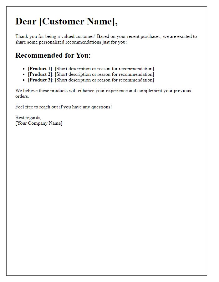 Letter template of personalized recommendations based on your past orders.