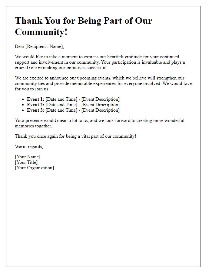 Letter template of thanking you for being a part of our community and upcoming events.