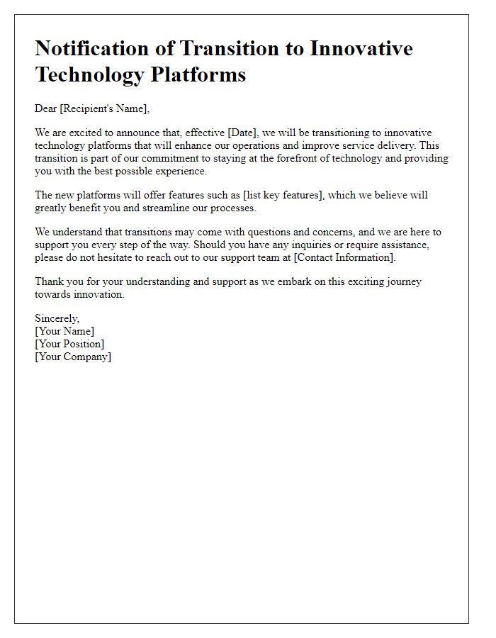 Letter template of notifying the transition to innovative technology platforms.