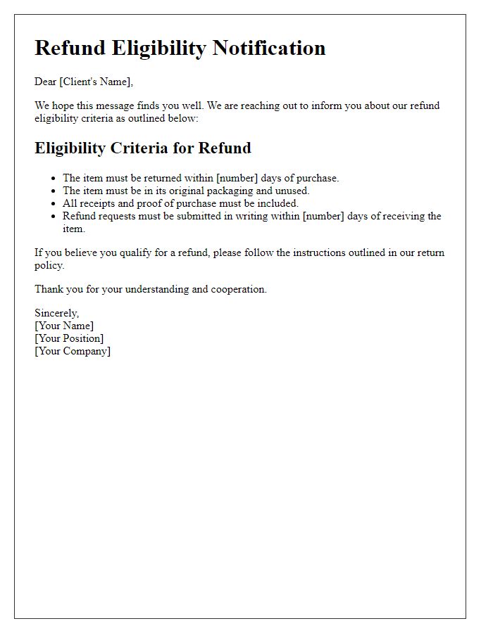 Letter template of refund eligibility criteria for client notifications