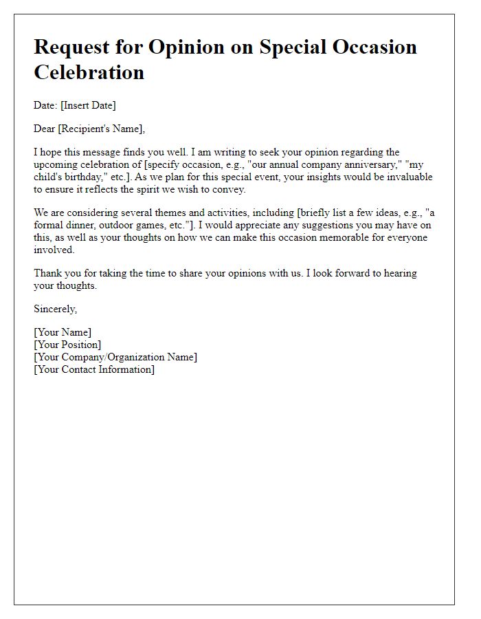 Letter template of opinion request for special occasion celebrations.