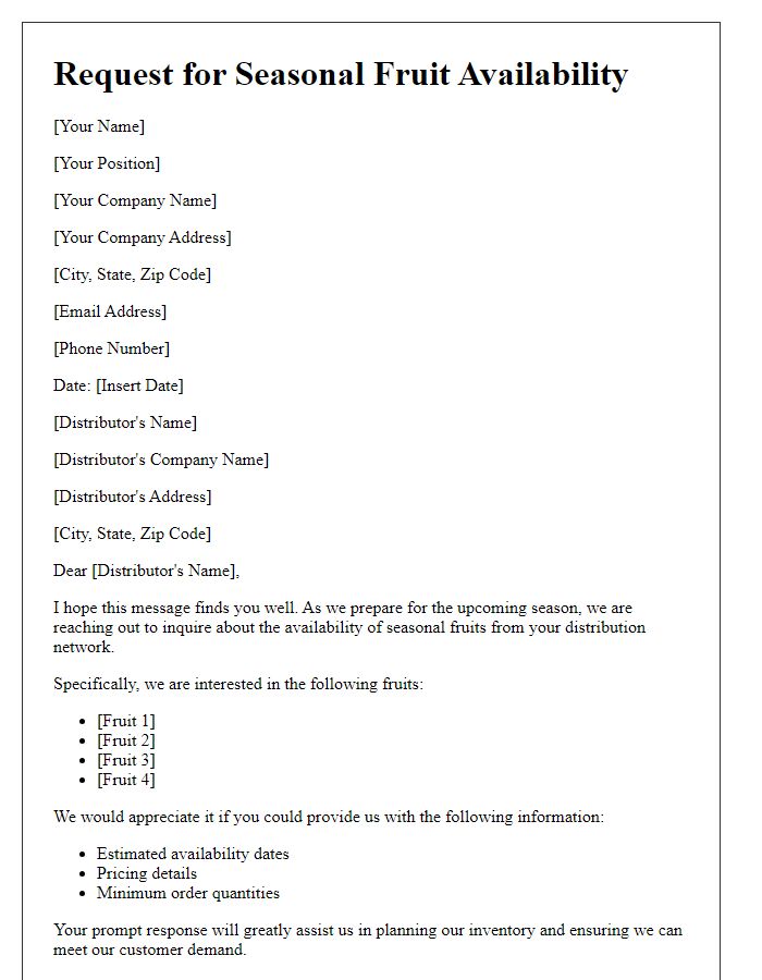 Letter template of request for seasonal fruit availability from distributors.