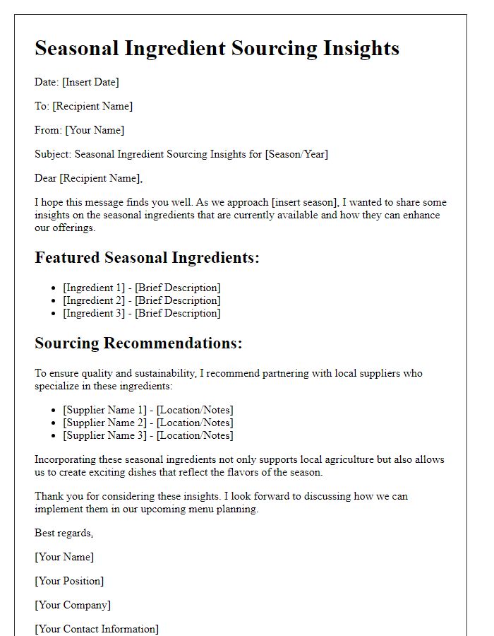 Letter template of Seasonal Ingredient Sourcing Insights