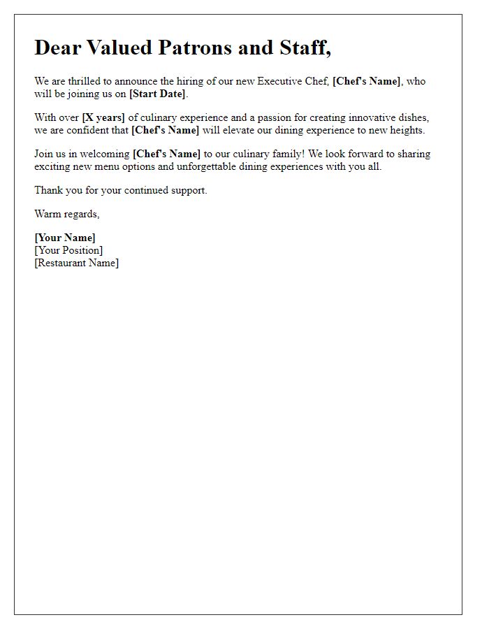 Letter template of executive chef hiring news for our valued patrons and staff.