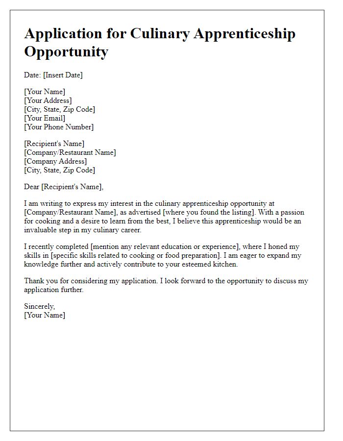 Letter template of application for culinary apprenticeship opportunity