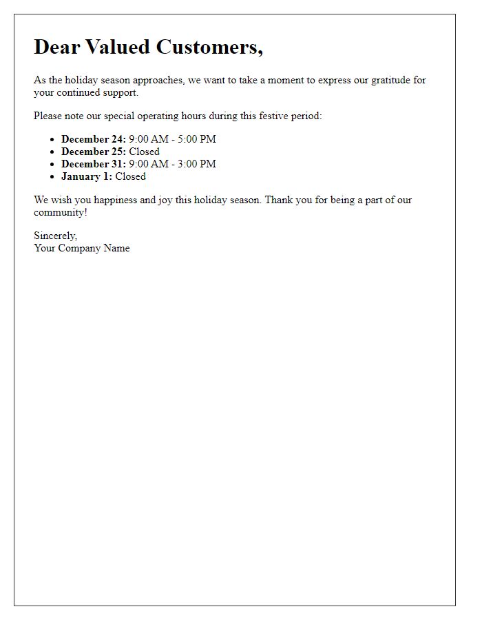 Letter template of holiday season operating hours announcement for our valued customers.