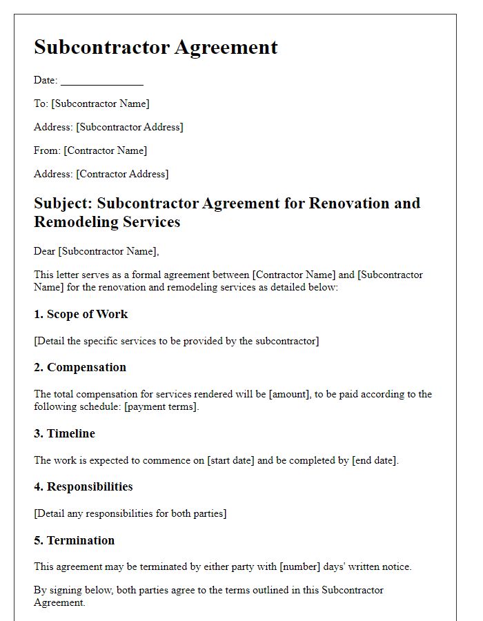 Letter template of subcontractor agreement for renovation and remodeling services.