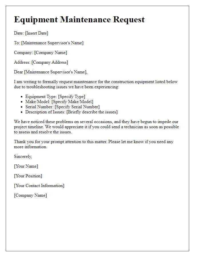 Letter template of construction equipment maintenance request for troubleshooting issues