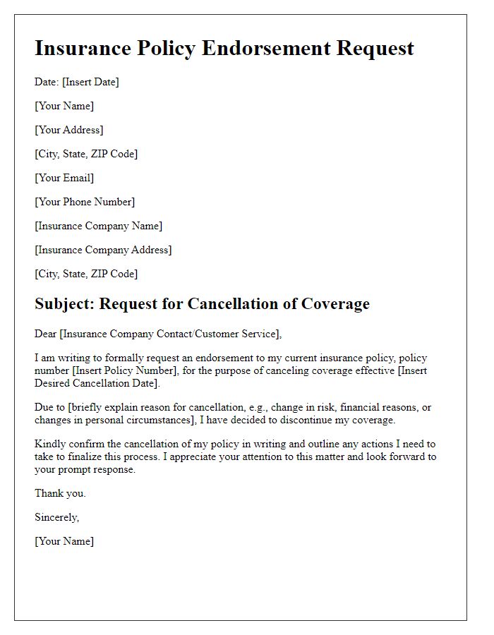 Letter template of insurance policy endorsement request for cancellation of coverage.