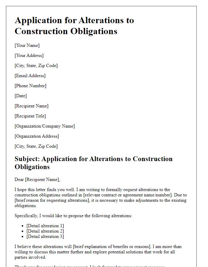 Letter template of application for alterations to construction obligations.