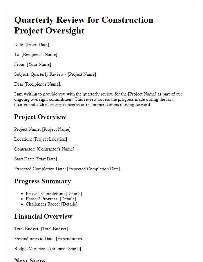 Letter template of quarterly review for construction project oversight.