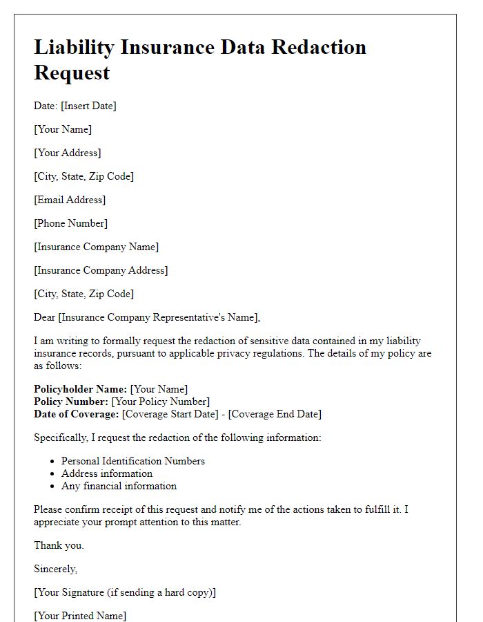 Letter template of liability insurance data redaction request
