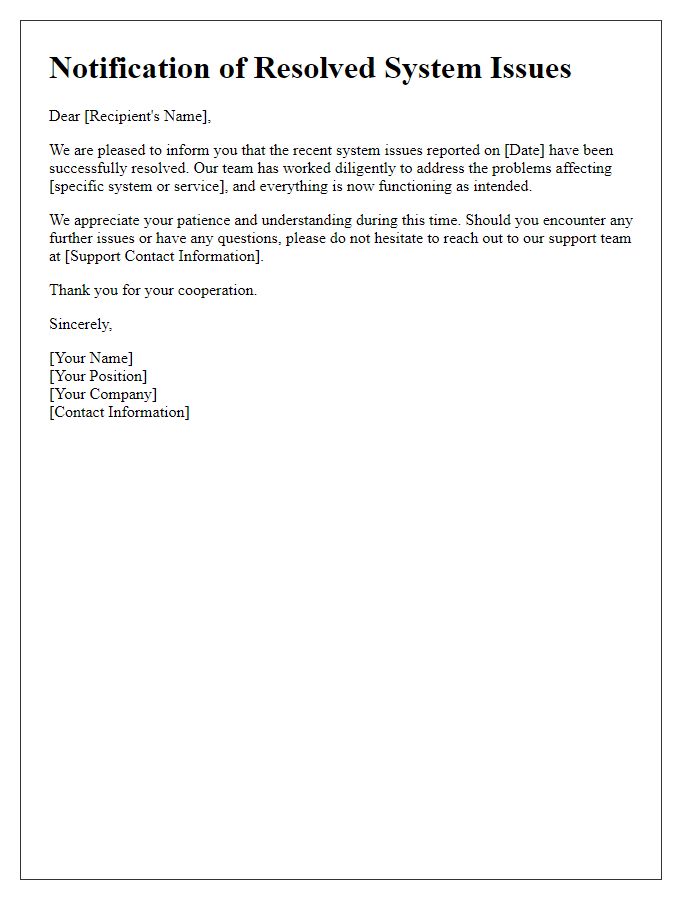 Letter template of notification for resolved system issues