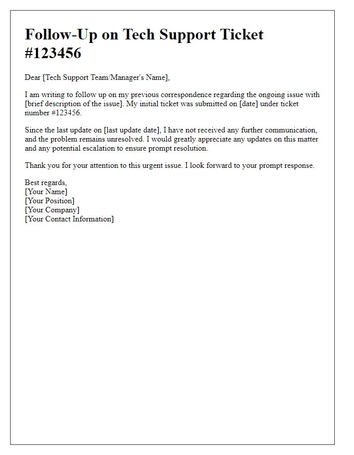 Letter template of follow-up tech support escalation.