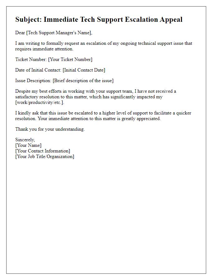 Letter template of immediate tech support escalation appeal.