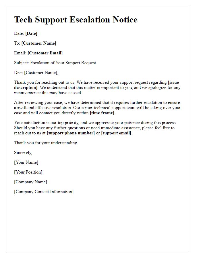 Letter template of tech support escalation for customer satisfaction.