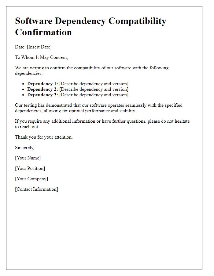 Letter template of software dependency compatibility