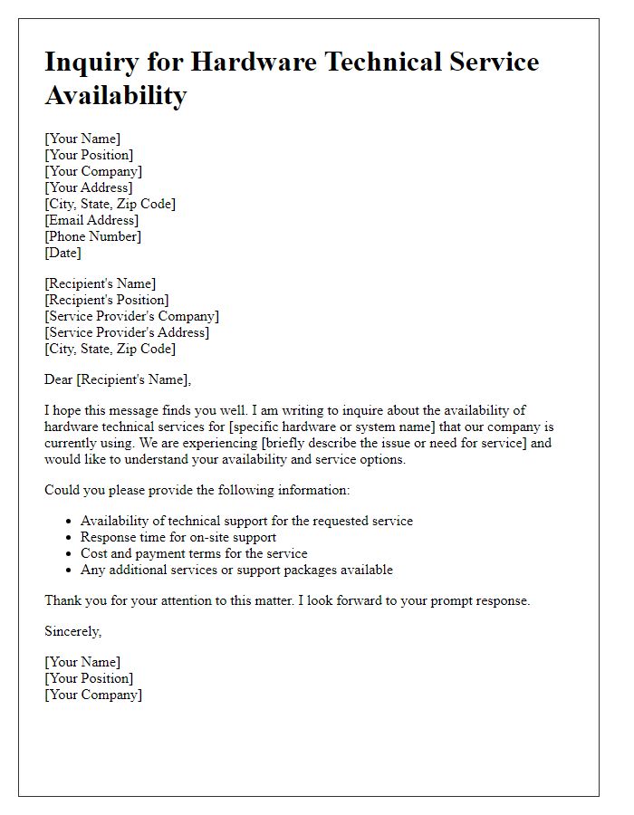 Letter template of inquiry for hardware technical service availability.