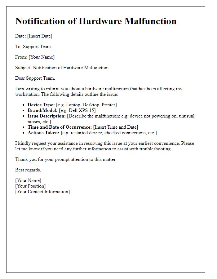Letter template of notification for hardware malfunction to support team.