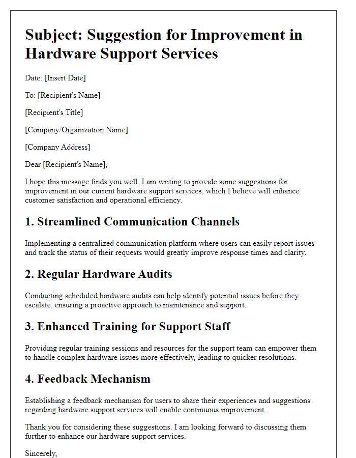 Letter template of suggestion for improvement in hardware support services.