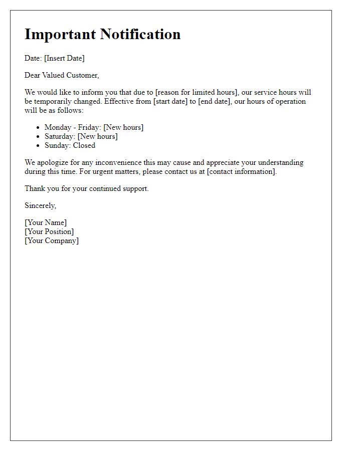 Letter template of notification for limited service hours