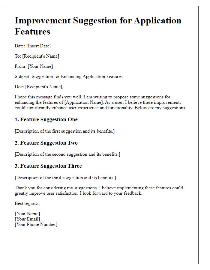 Letter template of improvement suggestion for application features.