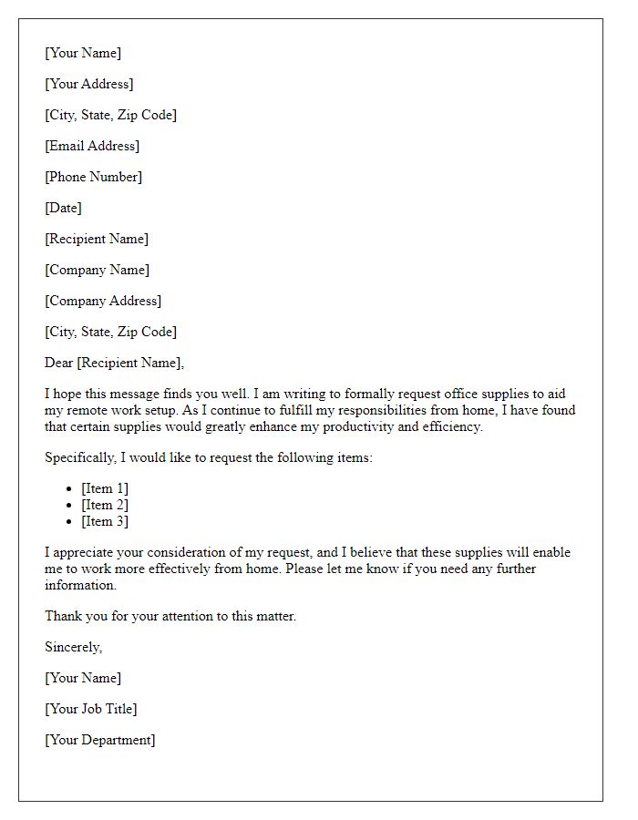 Letter template of formal request for home office supplies for remote work.