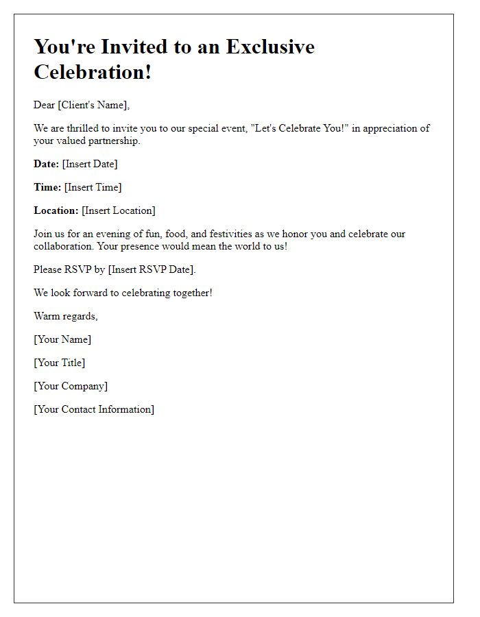 Letter template of Let's Celebrate You: Client Appreciation Invitation