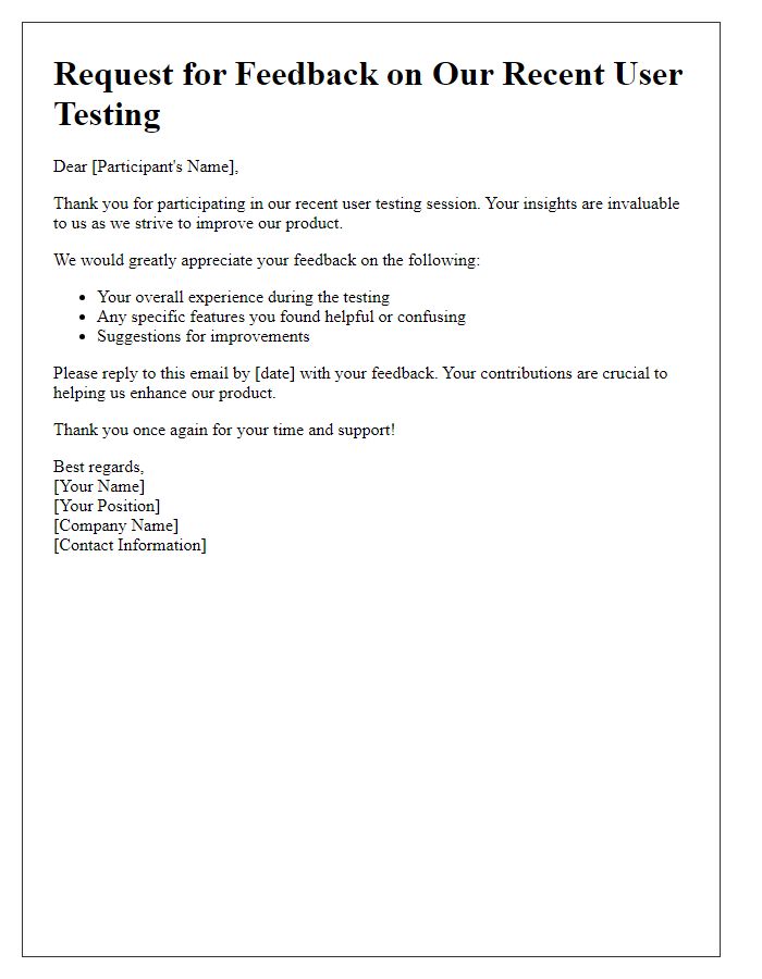 Letter template of user testing feedback solicitation