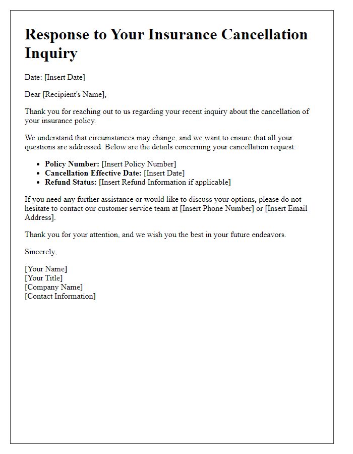 Letter template of insurance inquiry response regarding cancellation.