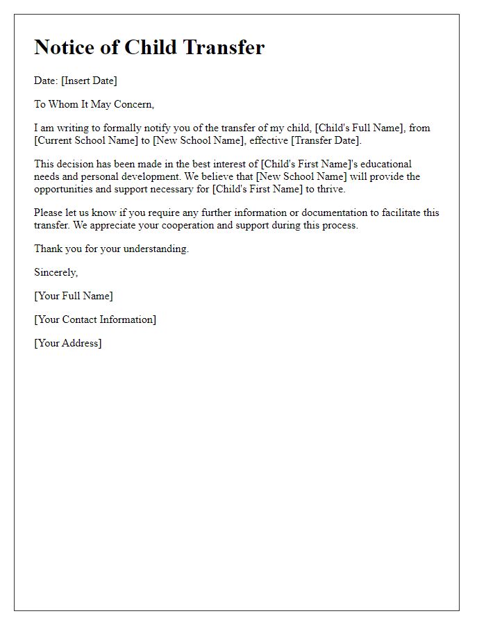 Letter template of notice for supporting child transfer process to a new school.