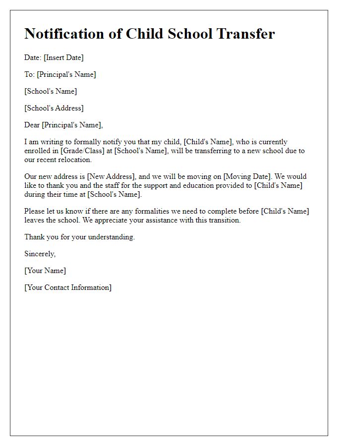 Letter template of notification for child school transfer due to relocation.