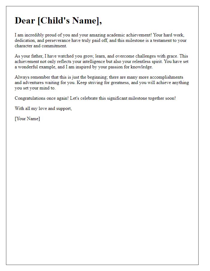 Letter template of celebrating your academic achievement from a supportive father