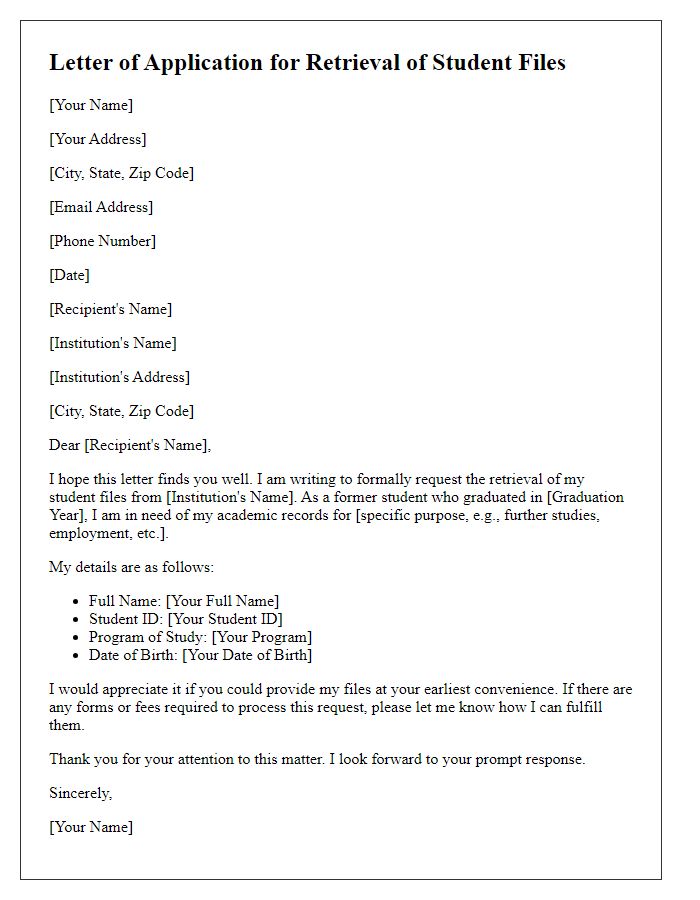 Letter template of application for retrieval of student files.