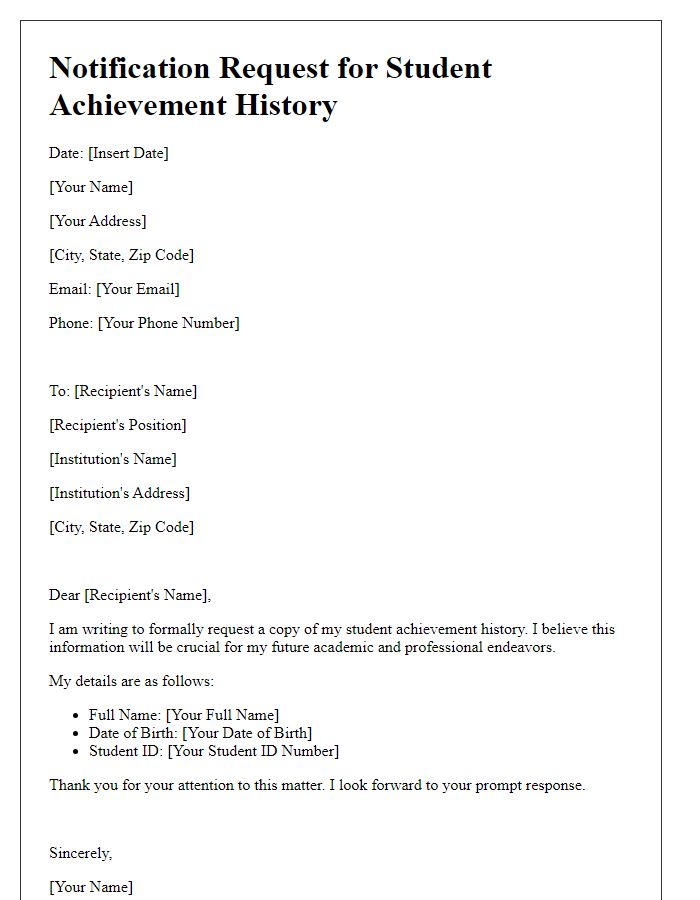 Letter template of notification request for student achievement history.