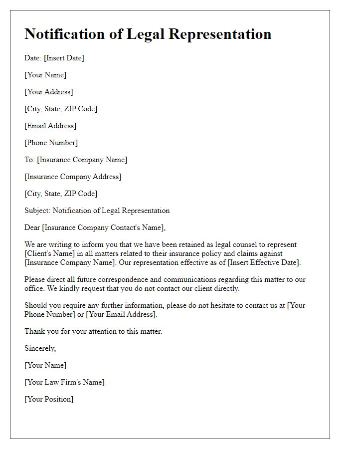 Letter template of notification for legal representation in insurance matters.