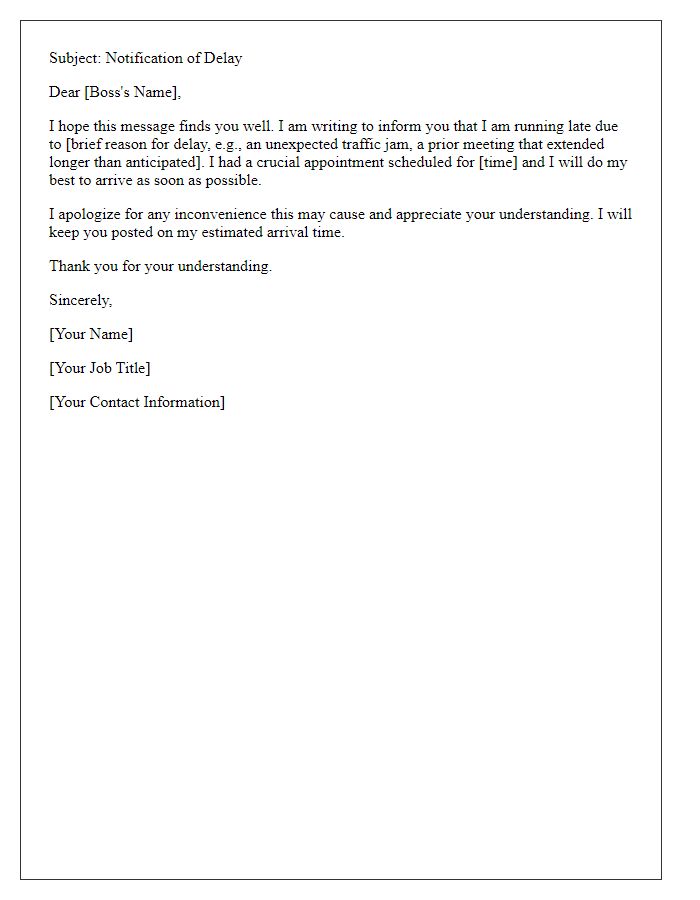 Letter template of letting your boss know of lateness from a crucial appointment.