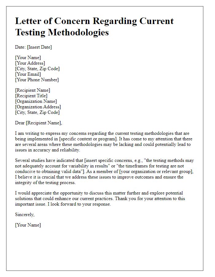 Letter template of concern regarding current testing methodologies.