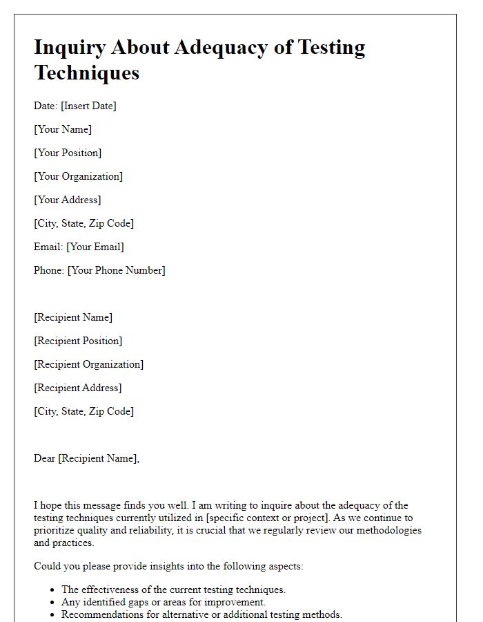 Letter template of inquiry about the adequacy of testing techniques.