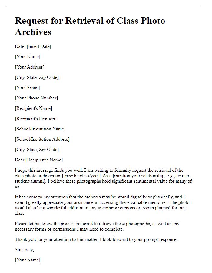 Letter template of demand for retrieval of class photo archives.