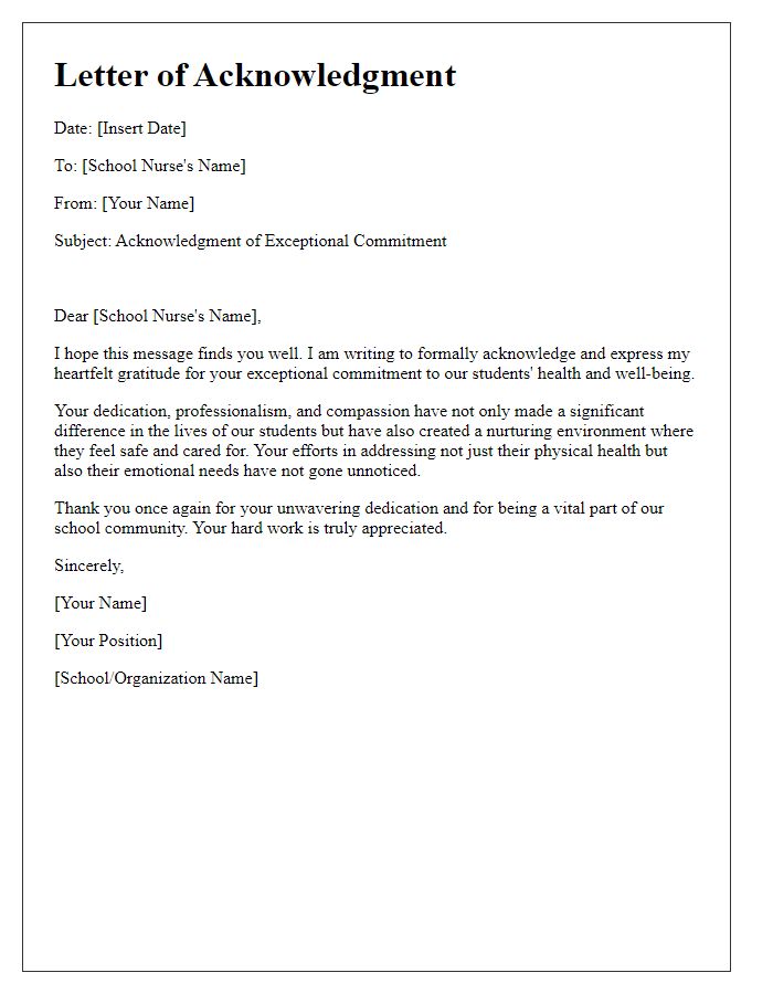 Letter template of acknowledgment for the school nurses exceptional commitment to students.