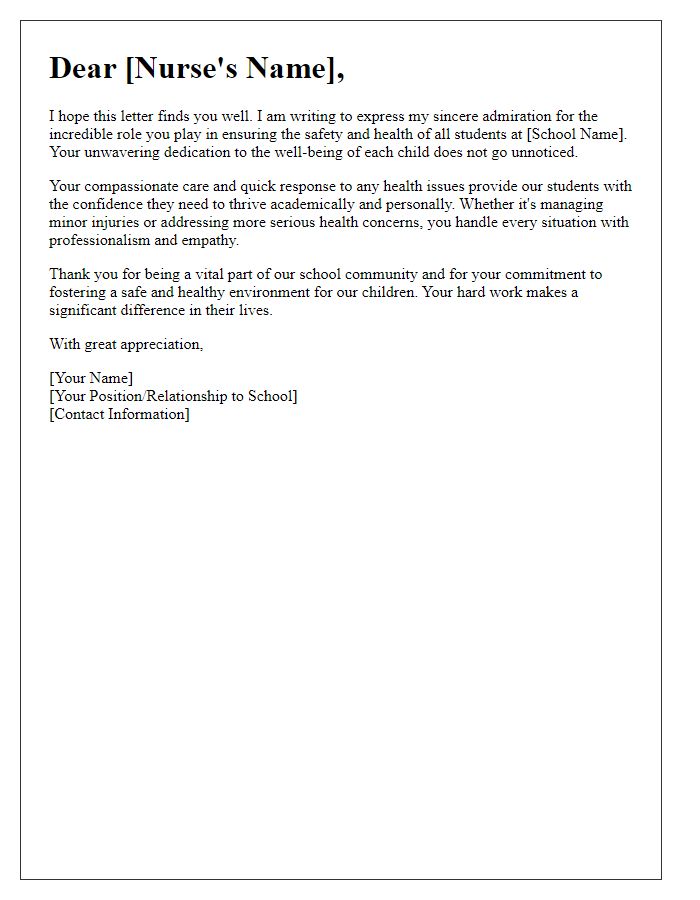 Letter template of admiration for the school nurse's role in student safety and health.